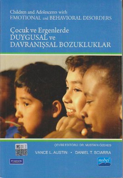 Çocuk ve Ergenlerde Duygusal ve Davranışsal Bozukluklar  Children and Adolescents With Emotional an