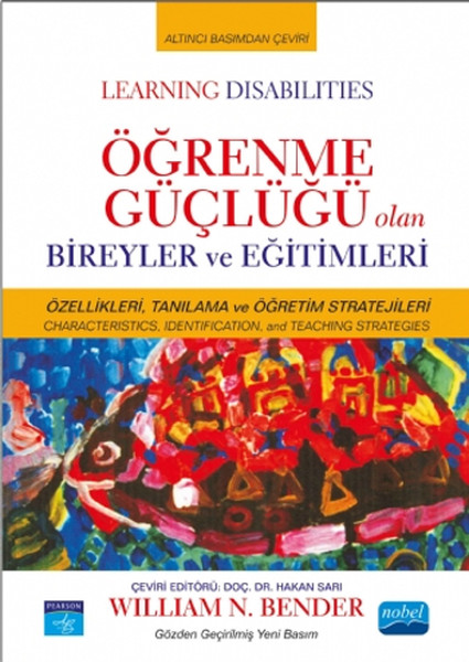 Öğrenme Güçlüğü Olan Bireyler ve Eğitimleri  Learning Disabilities