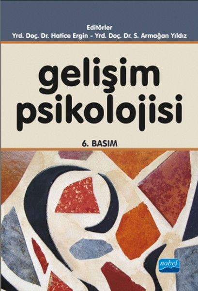 Gelişim Psikolojisi  Hatice Ergin