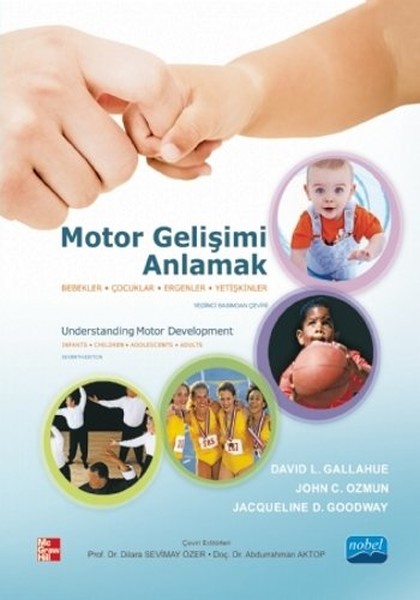 Motor Gelişimi Anlamak  Bebekler Çocuklar Ergenler Yetişkinler