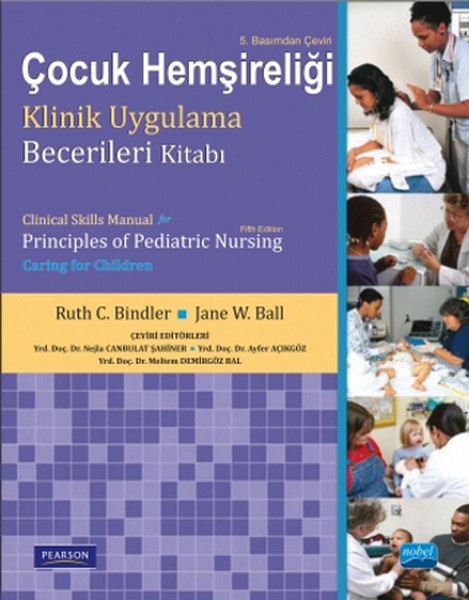 Çocuk Hemşireliği Klinik Uygulama Becerileri Kitabı