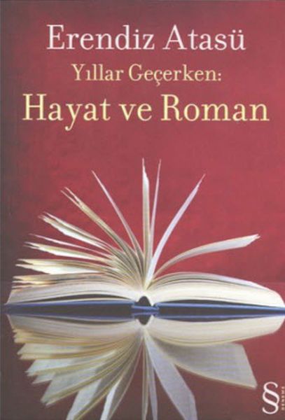 Yıllar Geçerken Hayat ve Roman