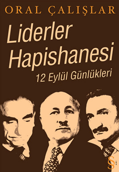 Liderler Hapishanesi 12 Eylül Günlükleri