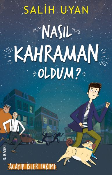 Nasıl Kahraman Oldum