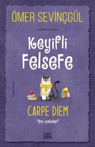 Keyifli Felsefe Carpe Diem