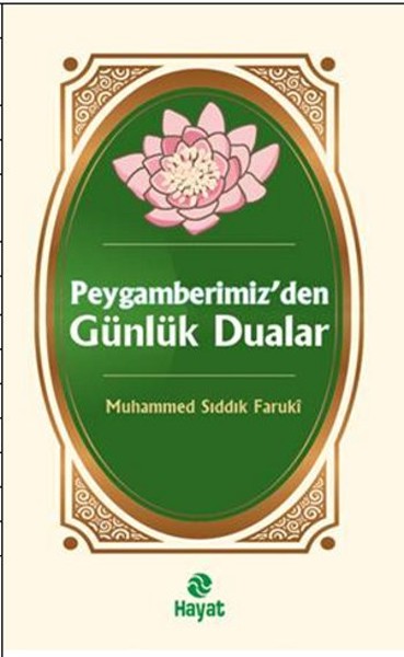 Peygamberimizden Günlük Dualar