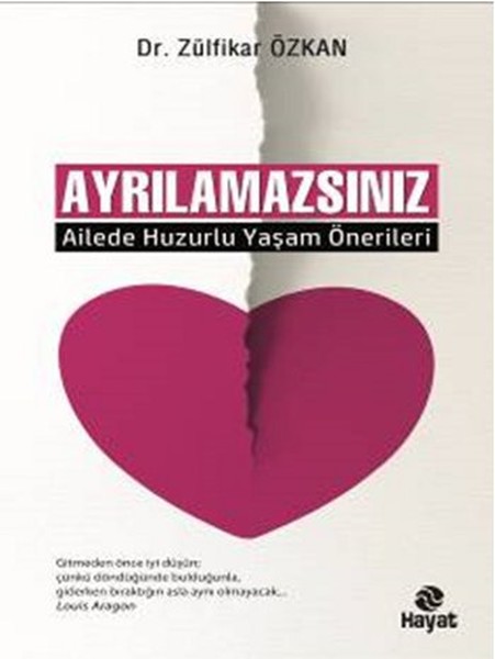 Ayrılamazsınız  Ailede Huzurlu Yaşam Önerileri