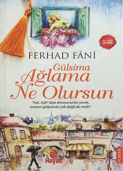 Gülsima Ağlama Ne Olursun