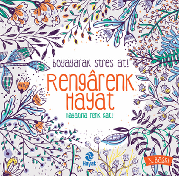 Rengarenk Hayat  Boyayarak Stres At