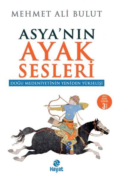 Asyanın Ayak Sesleri  Doğu Medeniyetinin Yeniden Yükselişi