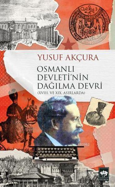 Osmanlı Devletinin Dağılma Devri