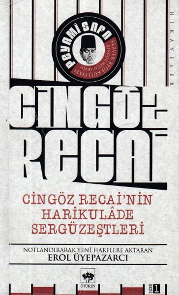 Cingöz Recainin Harikulade Sergüzeştleri