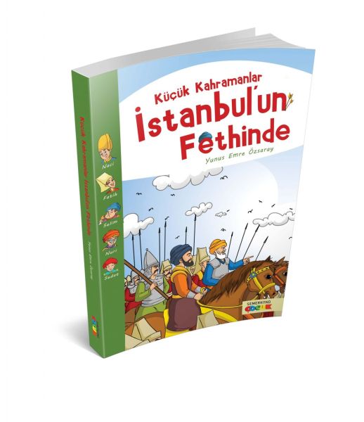 Küçük Kahramanlar İstanbulun Fethinde