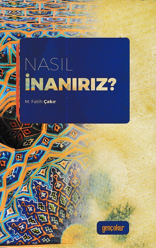 Nasıl İnanırız