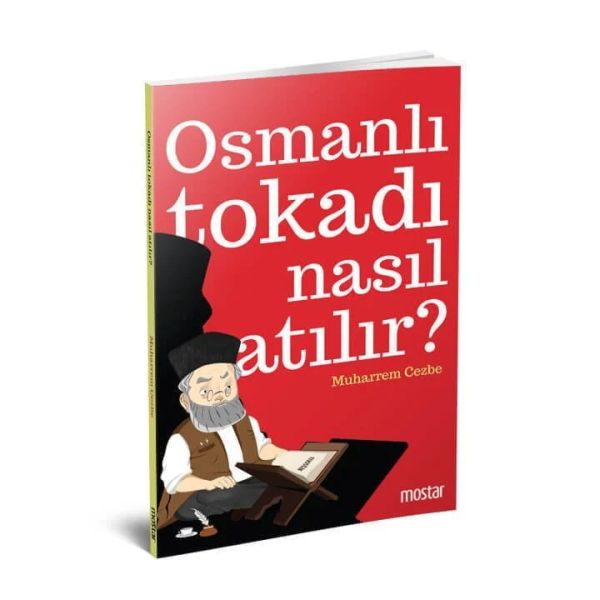 Osmanlı Tokadı Nasıl Atılır