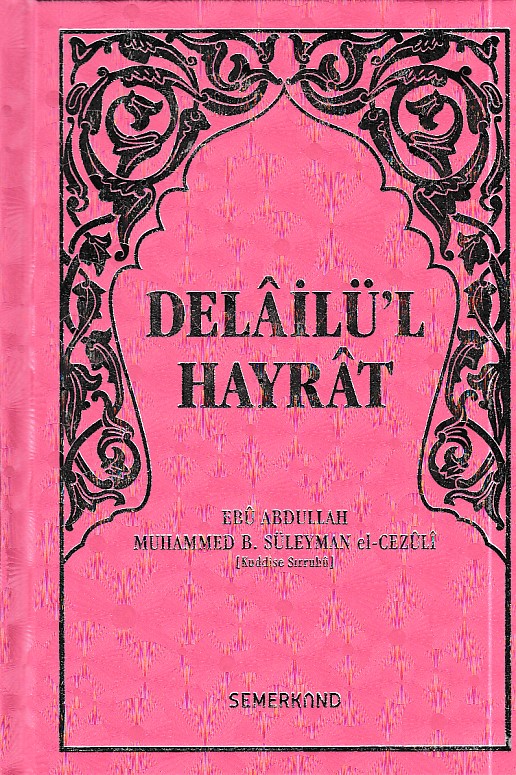 Delailül Hayrat  Ciltli