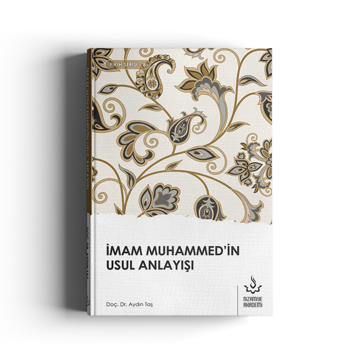 İmam Muhammedin Usul Anlayışı