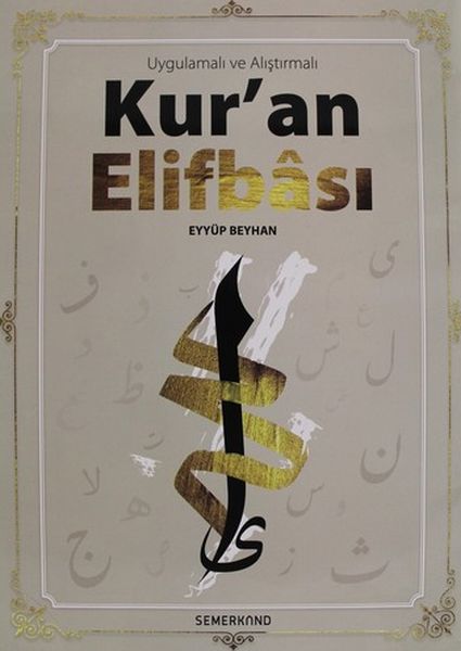 Uygulamalı Ve Alıştırmalı Kuran Elifbası