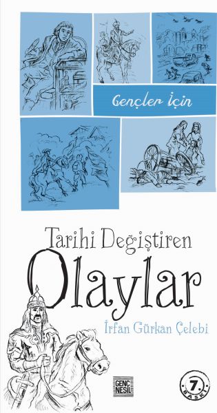 Gençler İçin Tarihi Değiştiren Olaylar