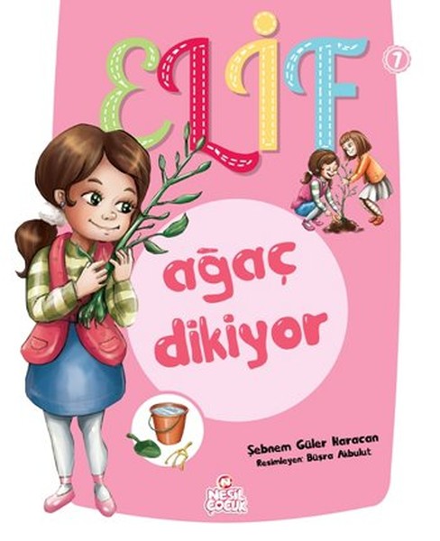 Elif Ağaç Dikiyor 1