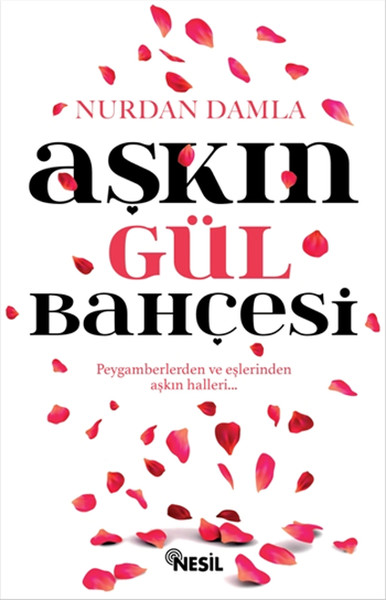 Aşkın Gül Bahçesi