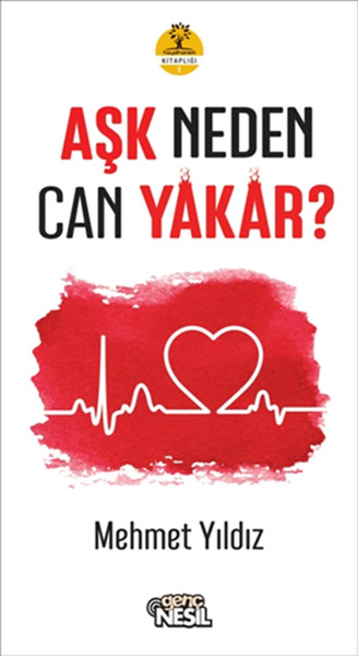 Aşk Neden Can Yakar