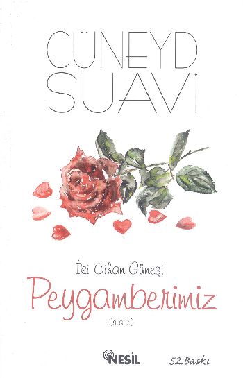 İki Cihan Güneşi Peygamberimiz sav