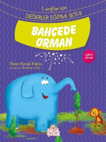 Bahçede Orman  1 Sınıflar İçin Değerler Eğitimi Seti 9