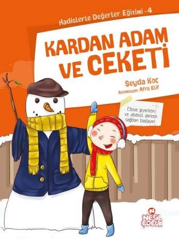 Kardan Adam ve Ceketi  Hadislerle Değerler Eğitimi 4