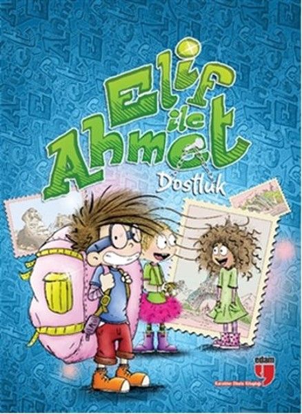 Elif ile Ahmet  Dostluk