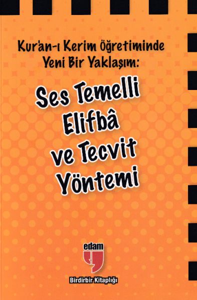 Ses Temelli Elifba ve Tecvit Yönetimi