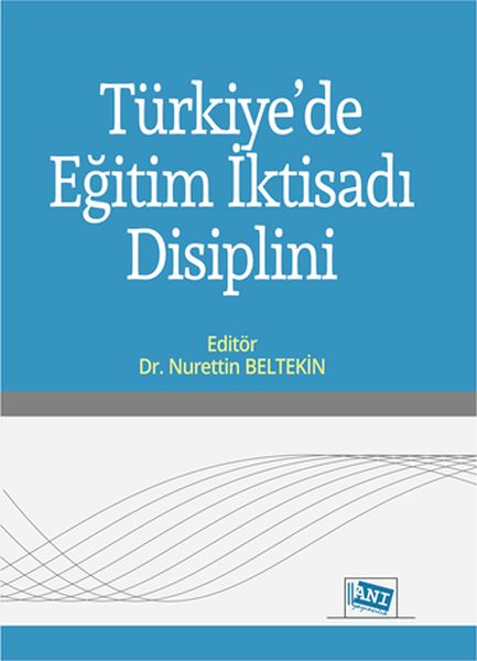 Türkiyede Eğitim İktisadı Disiplini