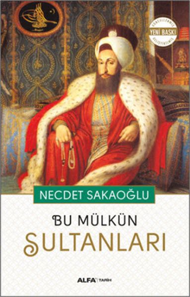 Bu Mülkün Sultanları