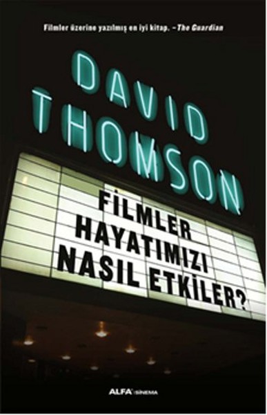 Filmler Hayatımızı Nasıl Etkiler