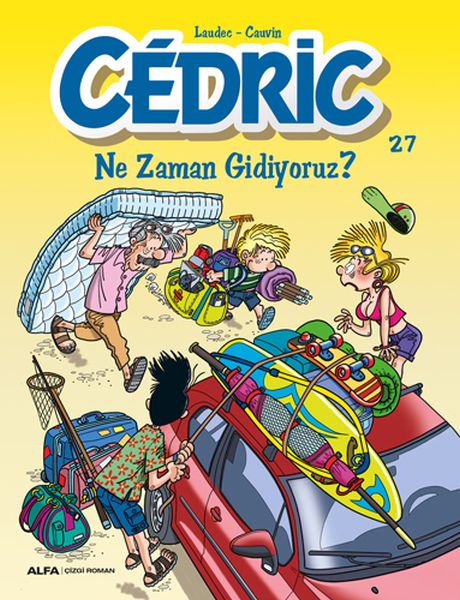 Cedric Ne Zaman Gidiyoruz