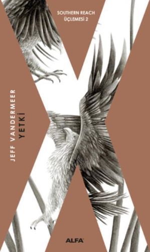 Southern Reach Üçlemesi 02  Yetki