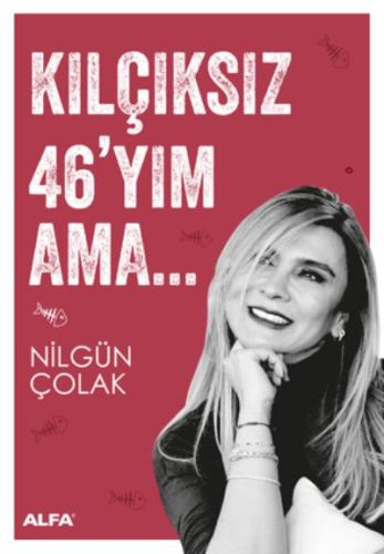 Kılçıksız 46yım Ama