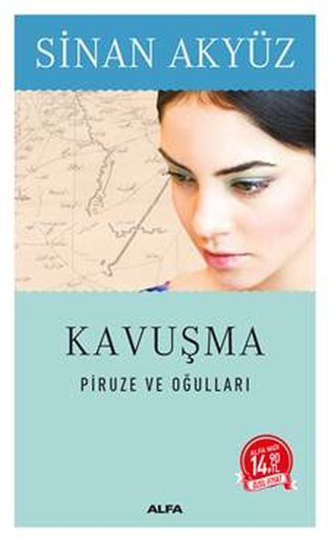 Kavuşma  Piruze ve Oğulları Midi Boy