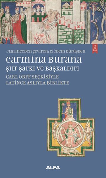 Carmina Burana Şiir Şarkı ve Başkaldırı