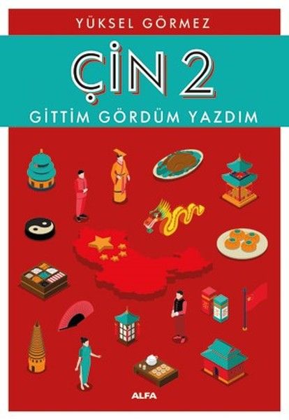 Çin 2Gittim Gördüm Yazdım