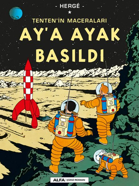 Ay’a Ayak Basıldı  Tentenin Maceraları