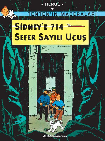 Sidney’e 714 Sefer Sayılı Uçuş  Tentenin Maceraları