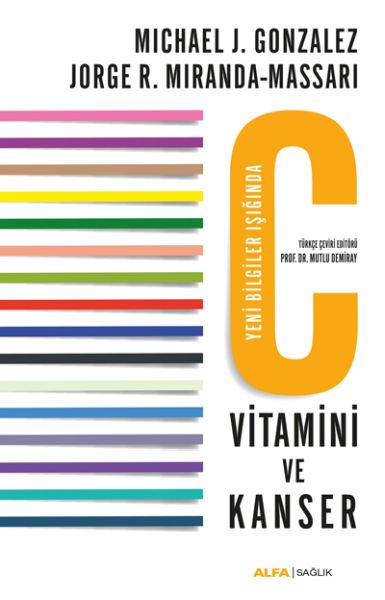 C Vitamini ve Kanser  Yeni Bilgilendirme Eşliğinde