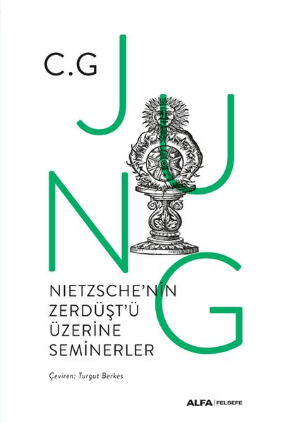 Nietzschenin Zerdüştü Üzerine Seminerler 19341939 Ciltli