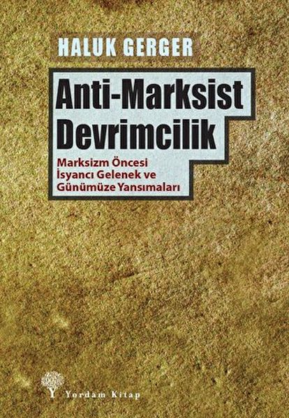 AntiMarksist Devrimcilik