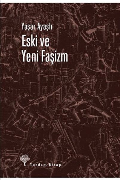 Eski ve Yeni Faşizm