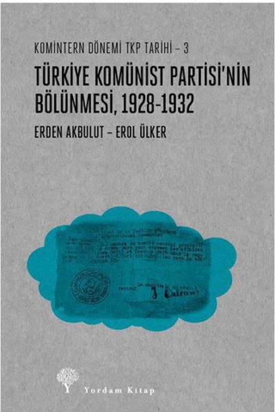 Türkiye Komünist Partisinin Bölünmesi 19281932