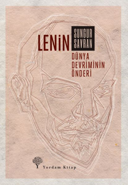 Lenin Dünya Devriminin Önderi