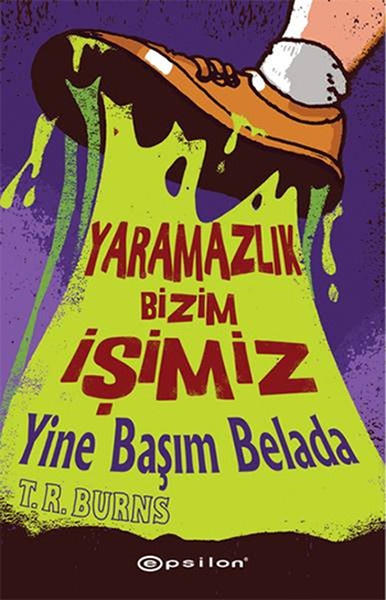 Yaramazlık Bizim İşimiz  Yine Başım Belada