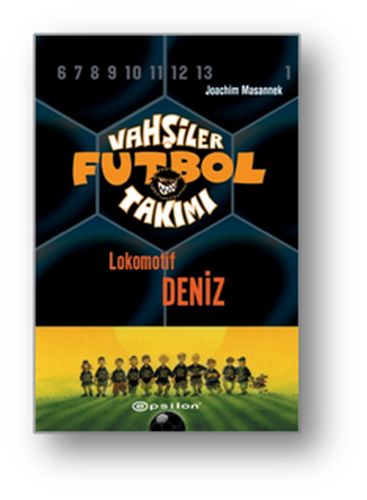 Vahşiler Futbol Takımı 5  Lokomotif Deniz Ciltli